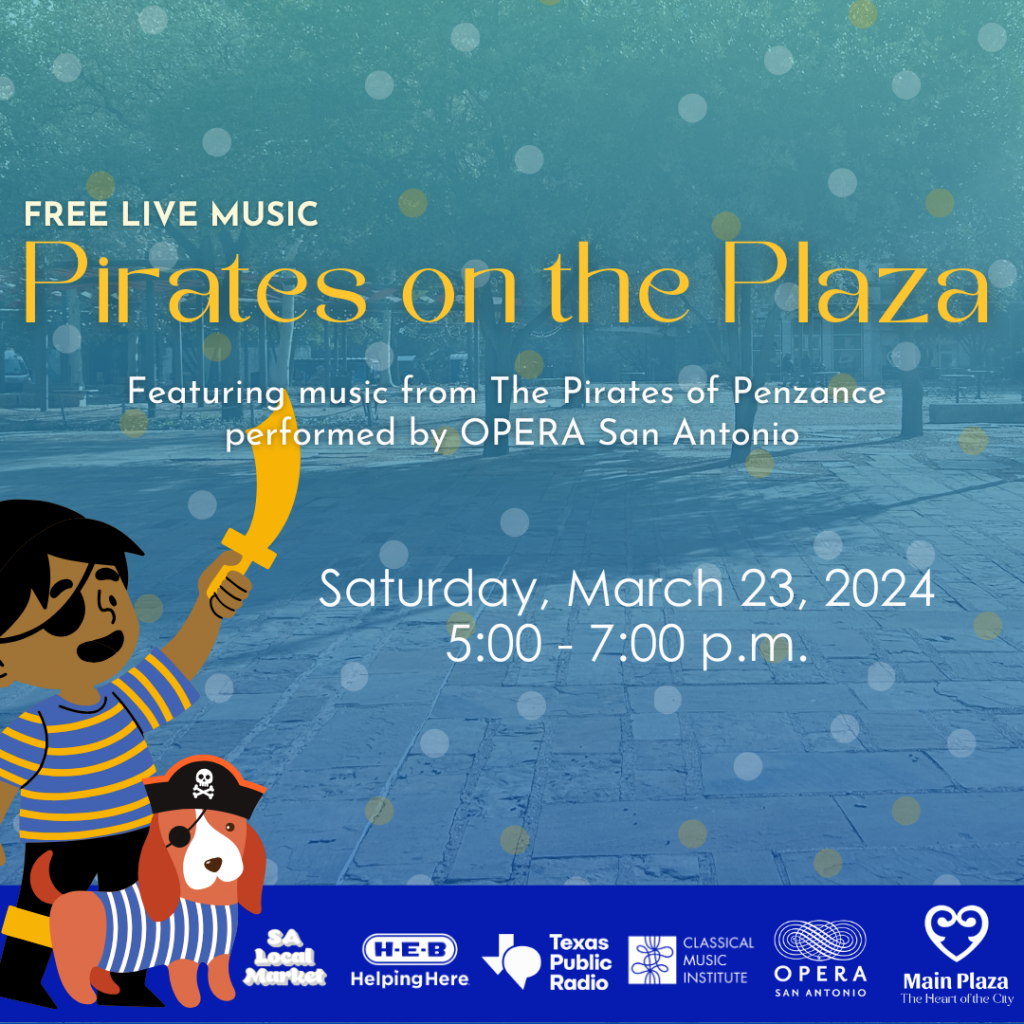 Free live music at Main Plaza presented by OPERA San Antonio, Classical Music Institute, Main Plaza Conservancy, HEB, Texas Public Radio, and SA Local Market