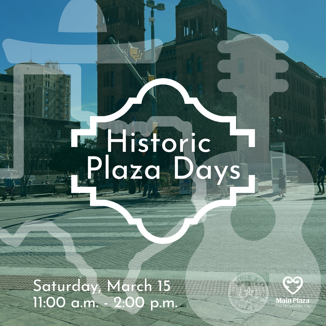 MPC and Bexar County present historic plaza days.